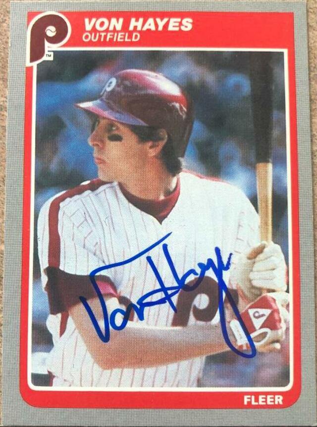 Von Hayes Signed 1985 Fleer Baseball Card - Philadelphia Phillies - PastPros
