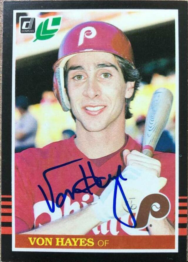 Von Hayes Signed 1985 Leaf Baseball Card - Philadelphia Phillies - PastPros