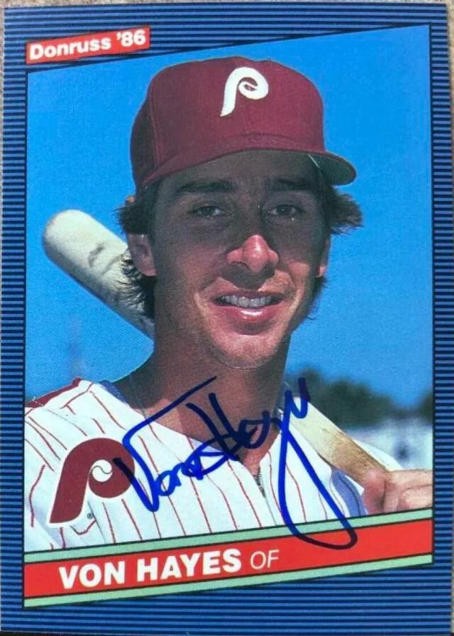 Von Hayes Signed 1986 Donruss Baseball Card - Philadelphia Phillies