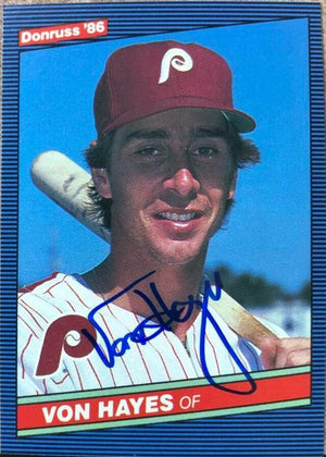 Von Hayes Signed 1986 Donruss Baseball Card - Philadelphia Phillies - PastPros