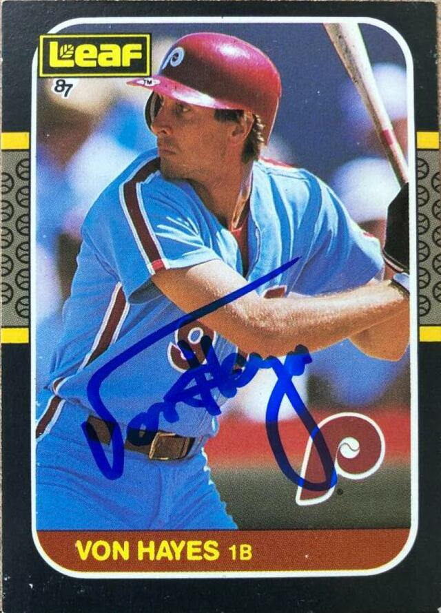 Von Hayes Signed 1987 Leaf Baseball Card - Philadelphia Phillies - PastPros