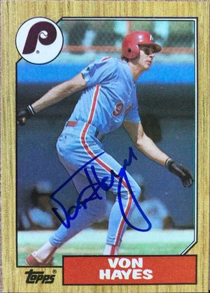Von Hayes Signed 1987 Topps Baseball Card - Philadelphia Phillies - PastPros