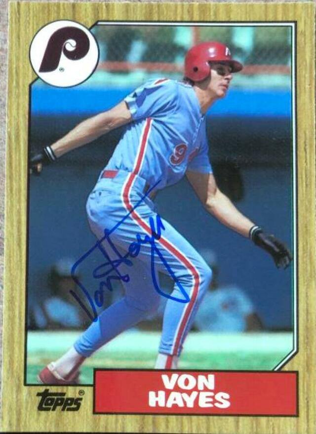 Von Hayes Signed 1987 Topps Tiffany Baseball Card - Philadelphia Phillies - PastPros
