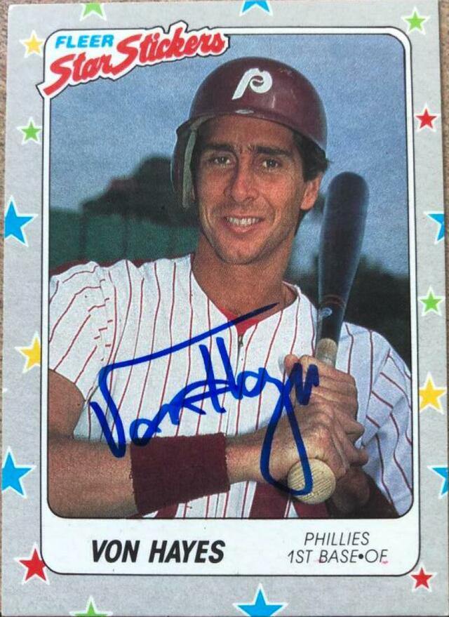 Von Hayes Signed 1988 Fleer Star Stickers Baseball Card - Philadelphia Phillies - PastPros