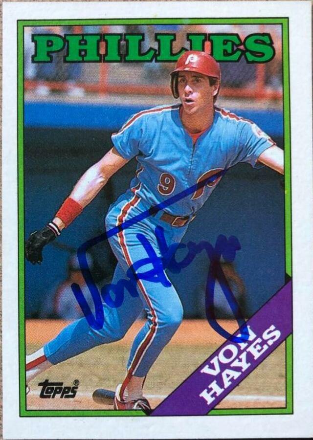 Von Hayes Signed 1988 Topps Baseball Card - Philadelphia Phillies - PastPros