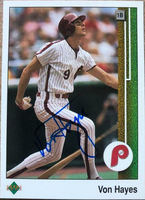 Von Hayes Signed 1989 Upper Deck Baseball Card - Philadelphia Phillies - PastPros