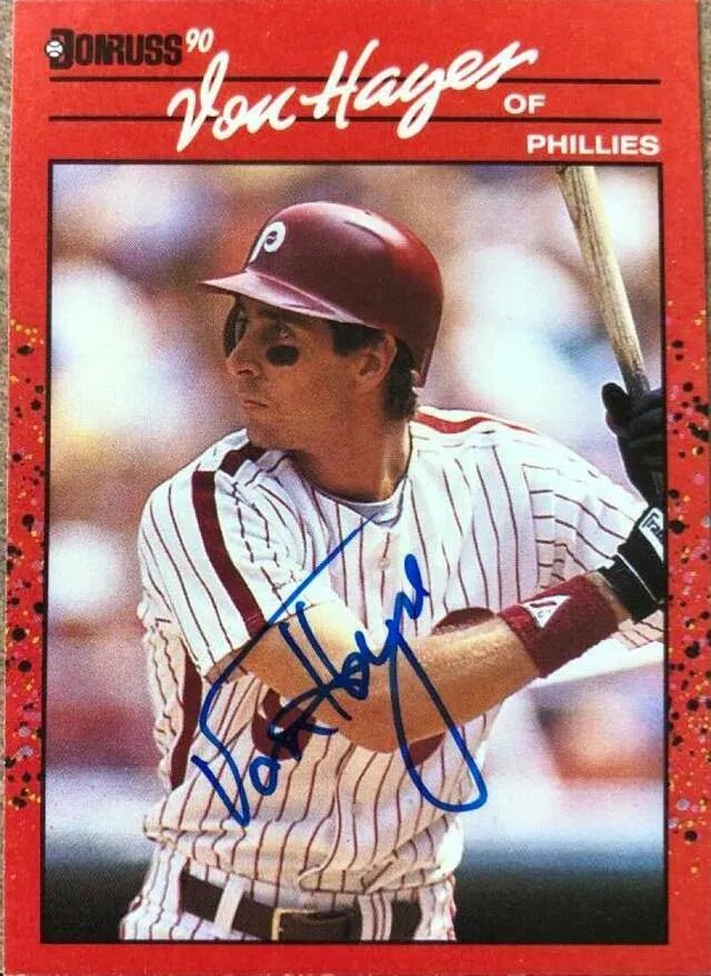 Von Hayes Signed 1990 Donruss Baseball Card - Philadelphia Phillies