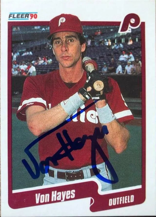 Von Hayes Signed 1990 Fleer Baseball Card - Philadelphia Phillies
