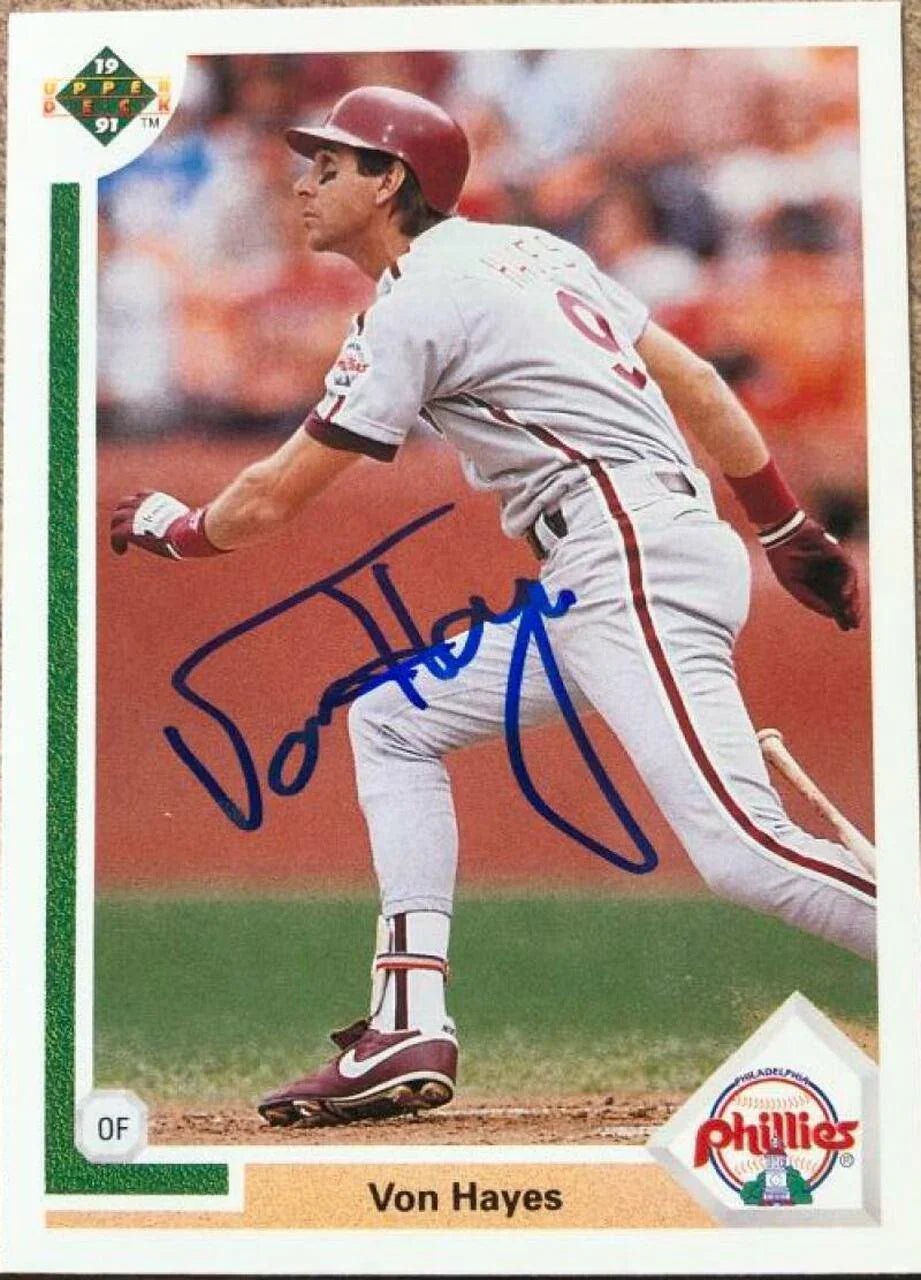 Von Hayes Signed 1991 Upper Deck Baseball Card - Philadelphia Phillies