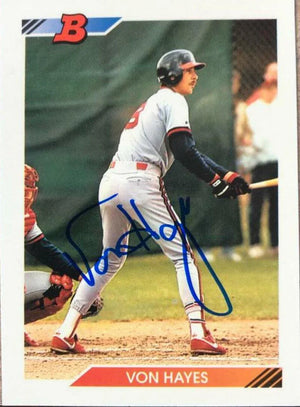 Von Hayes Signed 1992 Bowman Baseball Card - California Angels - PastPros