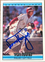 Von Hayes Signed 1992 Donruss Baseball Card - Philadelphia Phillies