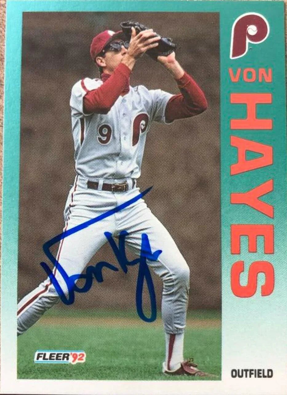 Von Hayes Signed 1992 Fleer Baseball Card - Philadelphia Phillies