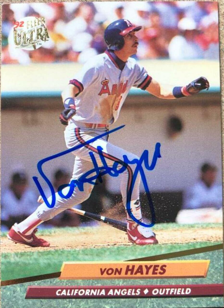 Von Hayes Signed 1992 Fleer Ultra Baseball Card - California Angels - PastPros