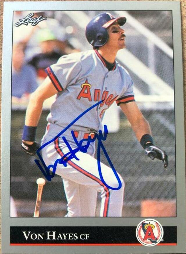 Von Hayes Signed 1992 Leaf Baseball Card - California Angels - PastPros