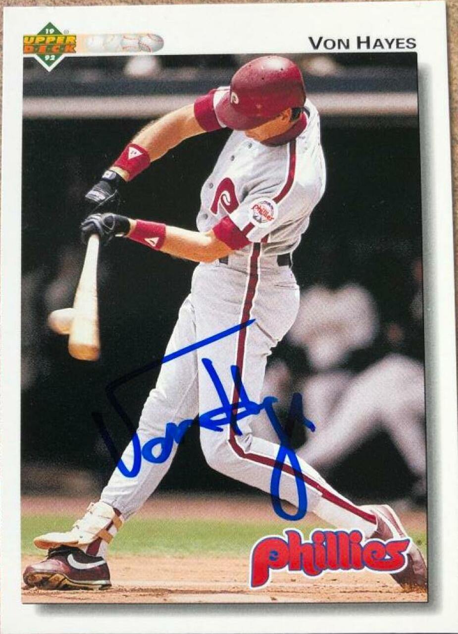Von Hayes Signed 1992 Upper Deck Baseball Card - Philadelphia Phillies - PastPros