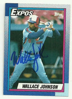 Wallace Johnson Signed 1990 Topps Baseball Card - Montreal Expos