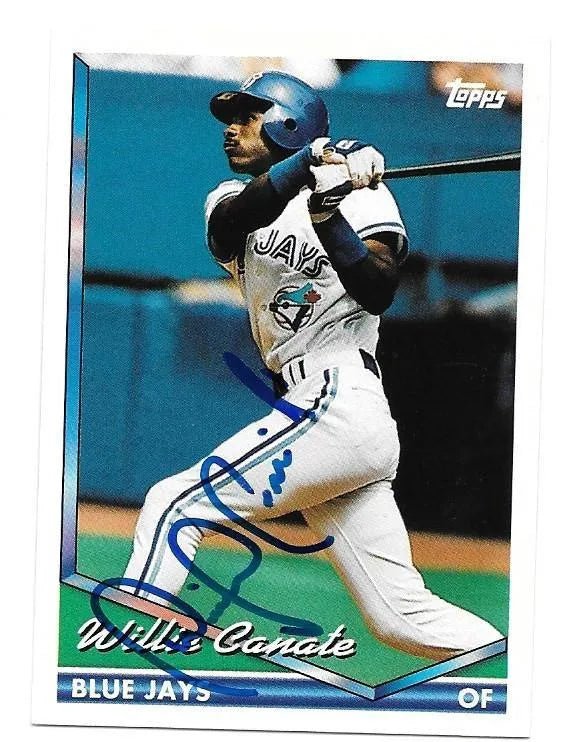 Willie Canate Signed 1994 Topps Baseball Card - Toronto Blue Jays