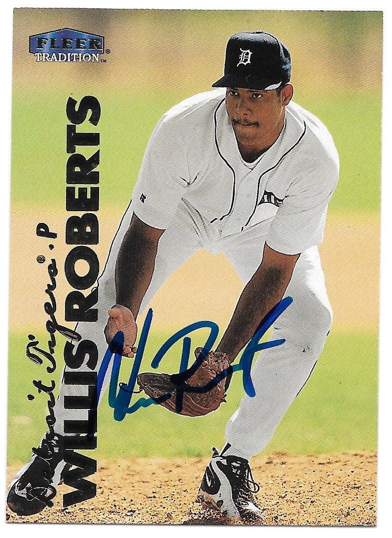 Willis Roberts signed 1999 Fleer Tradition Baseball Card - Detroit Tigers - PastPros
