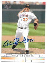Willis Roberts signed 2002 Upper Deck Baseball Card - Baltimore Orioles - PastPros