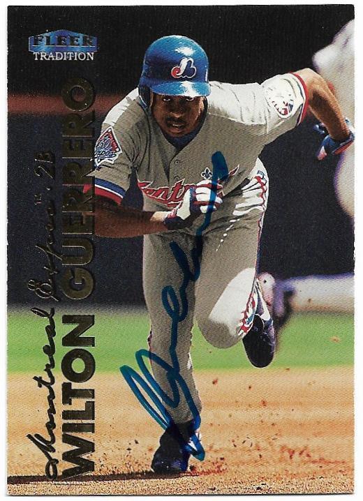 Wilton Guerrero Signed 1999 Fleer Tradition Baseball Card - Montreal Expos - PastPros
